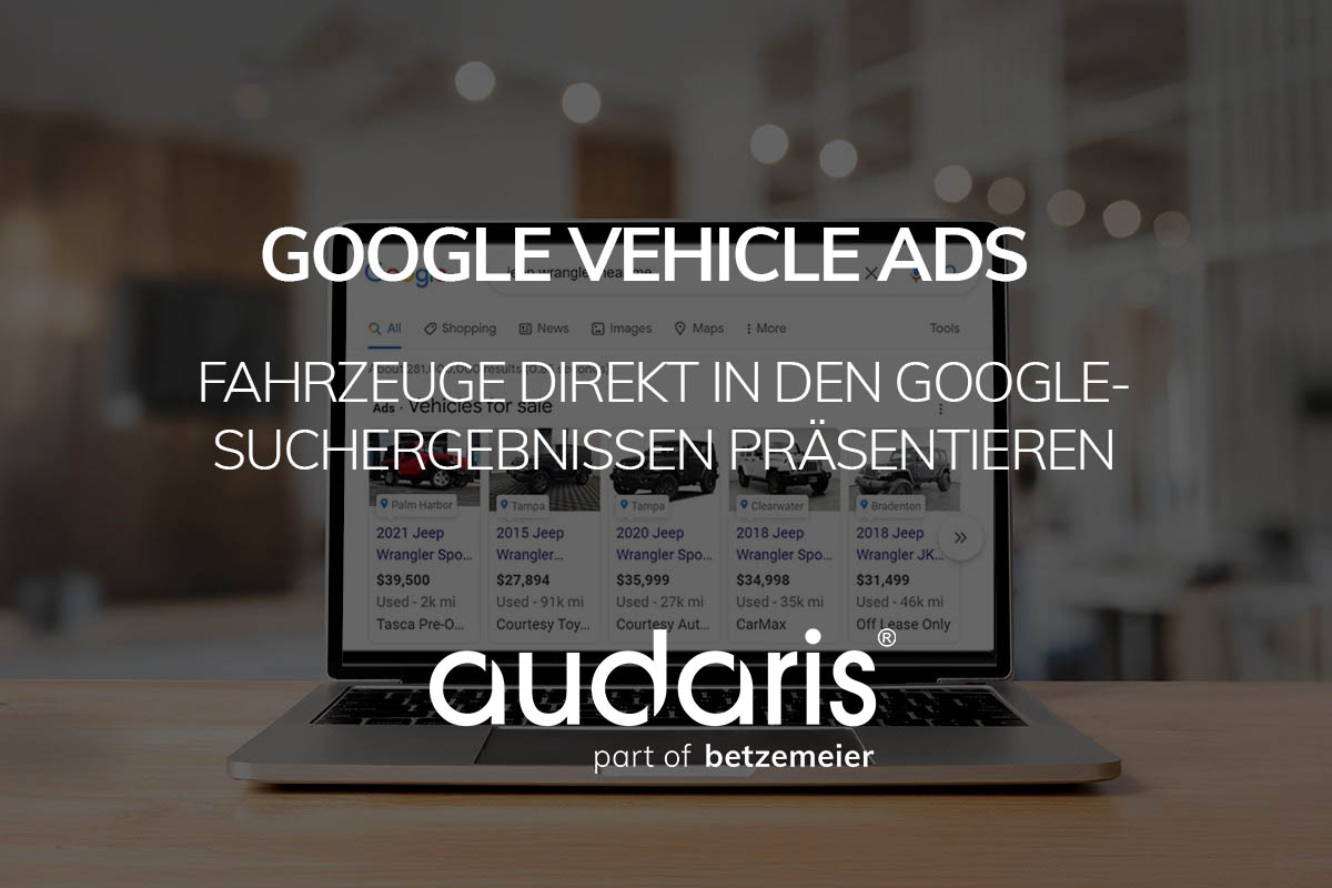 Google Vehicle Ads mit audaris