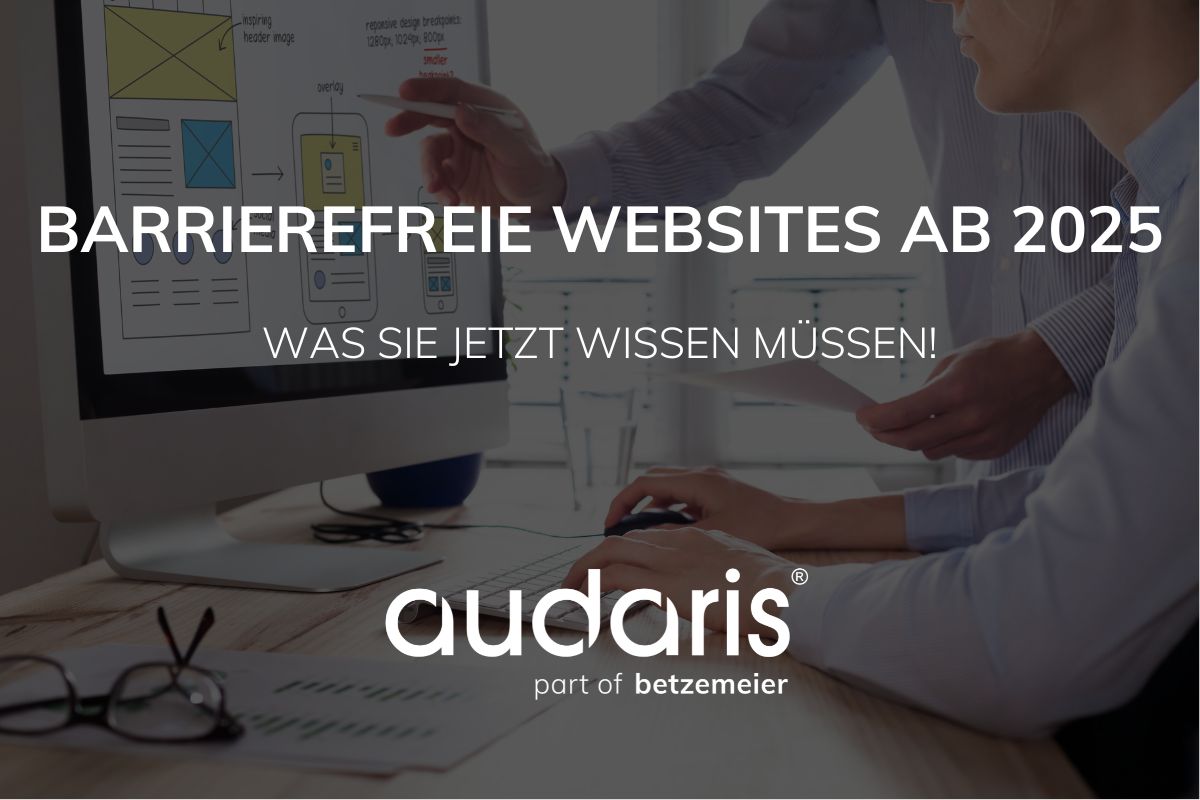 Barrierefreie Websites ab 28. Juni 2025