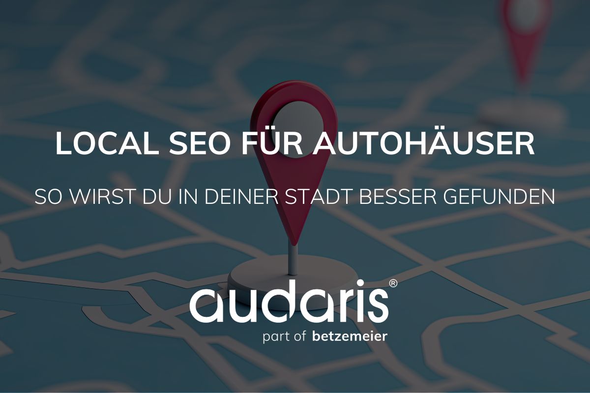 Local SEO für Autohäuser