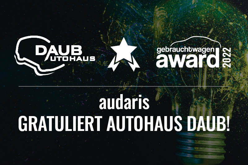 Autohaus Daub gewinnt den Gebrauchtwagen Award 2022